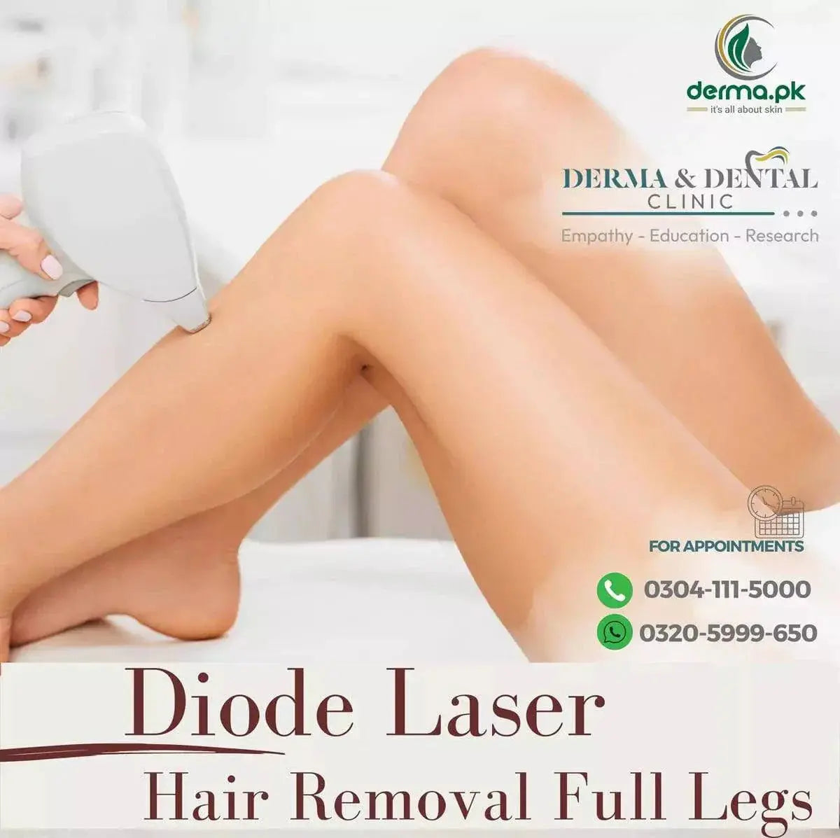 Flawless Full Leg Diode Laser Hair Removal at Derma & Dental Clinic Bahria Town Lahore - dermatologists.pk